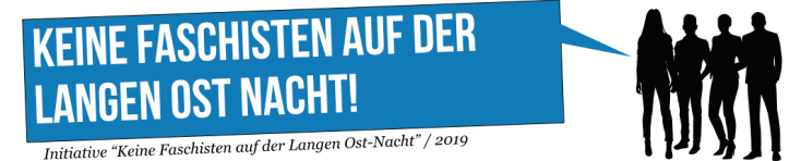 Offener Brief – Keine Faschisten auf der Langen Ost-Nacht!
